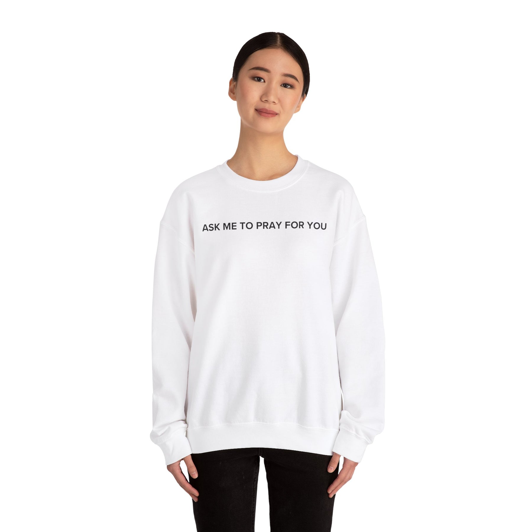 Ask Me to Pray for You PULLOVER