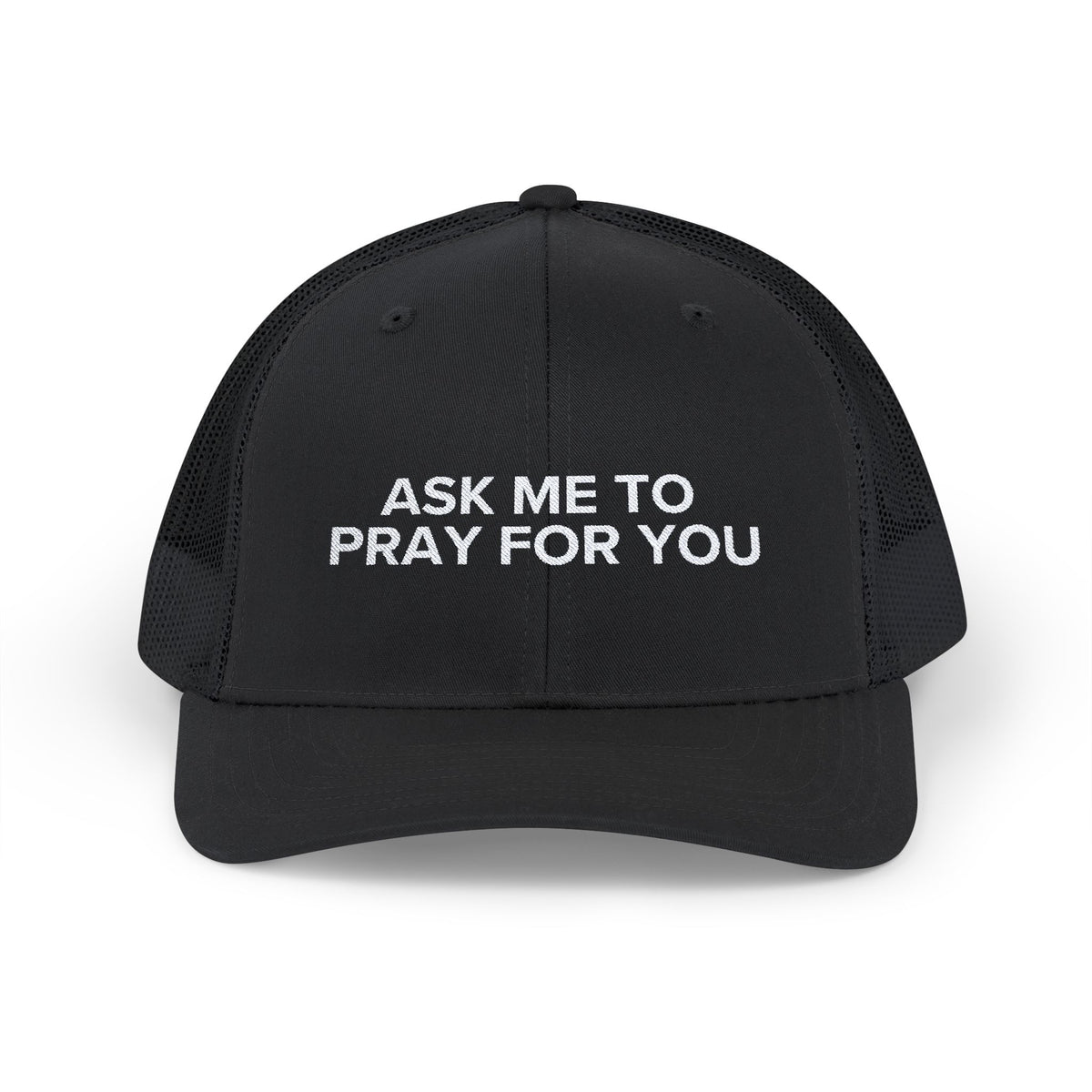 Ask Me To Pray For You HAT