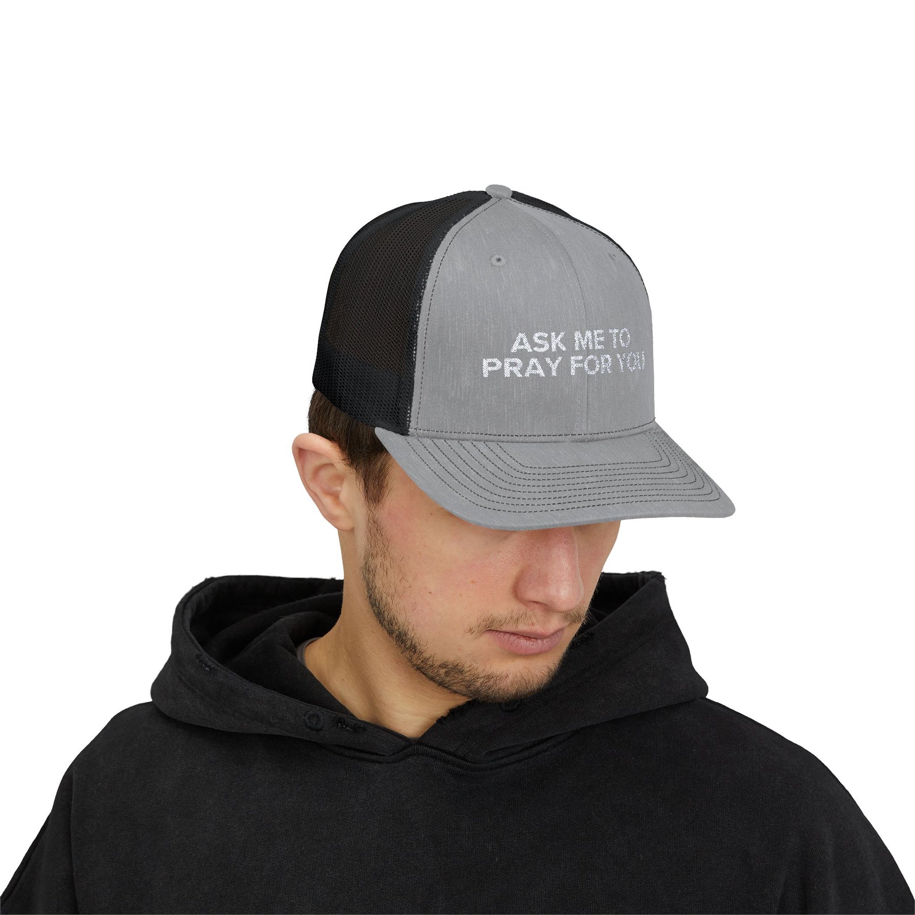 Ask Me To Pray For You HAT