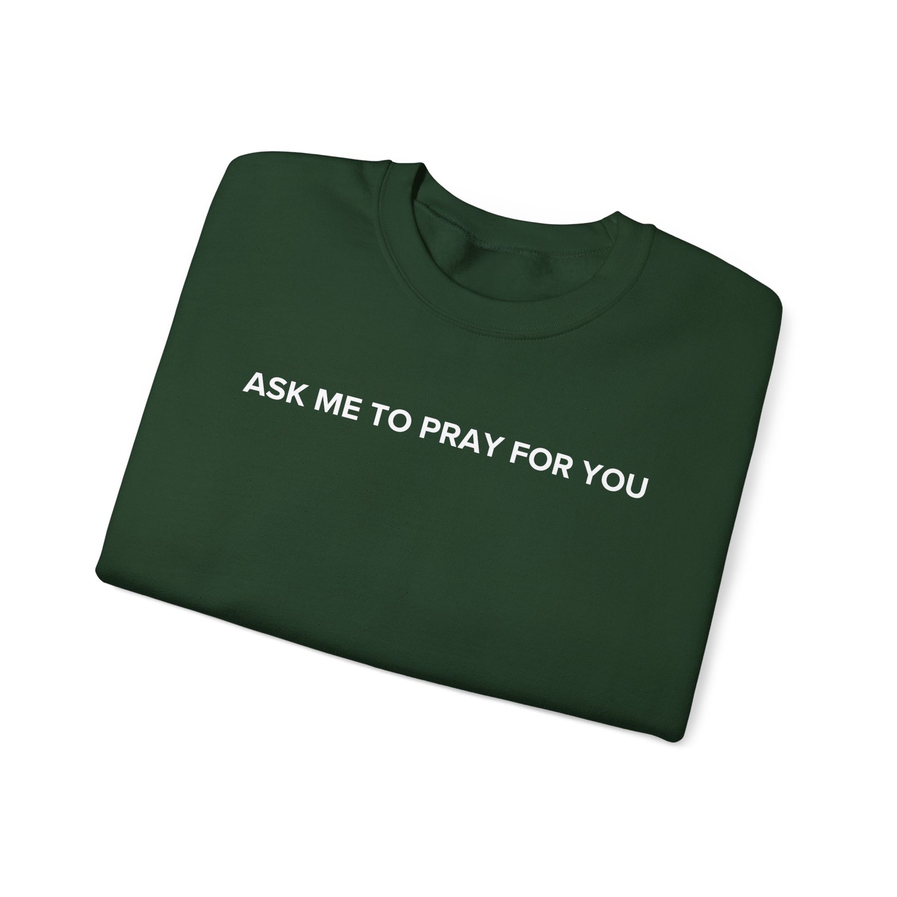 Ask Me to Pray for You PULLOVER