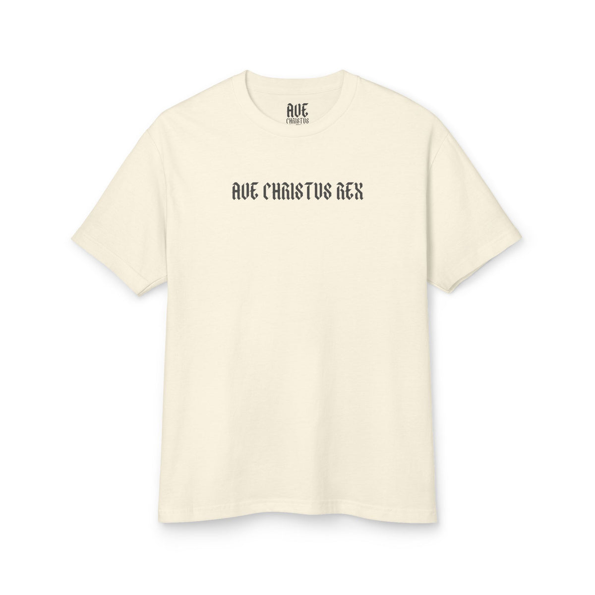 AVE CHRISTUS REX - TEE