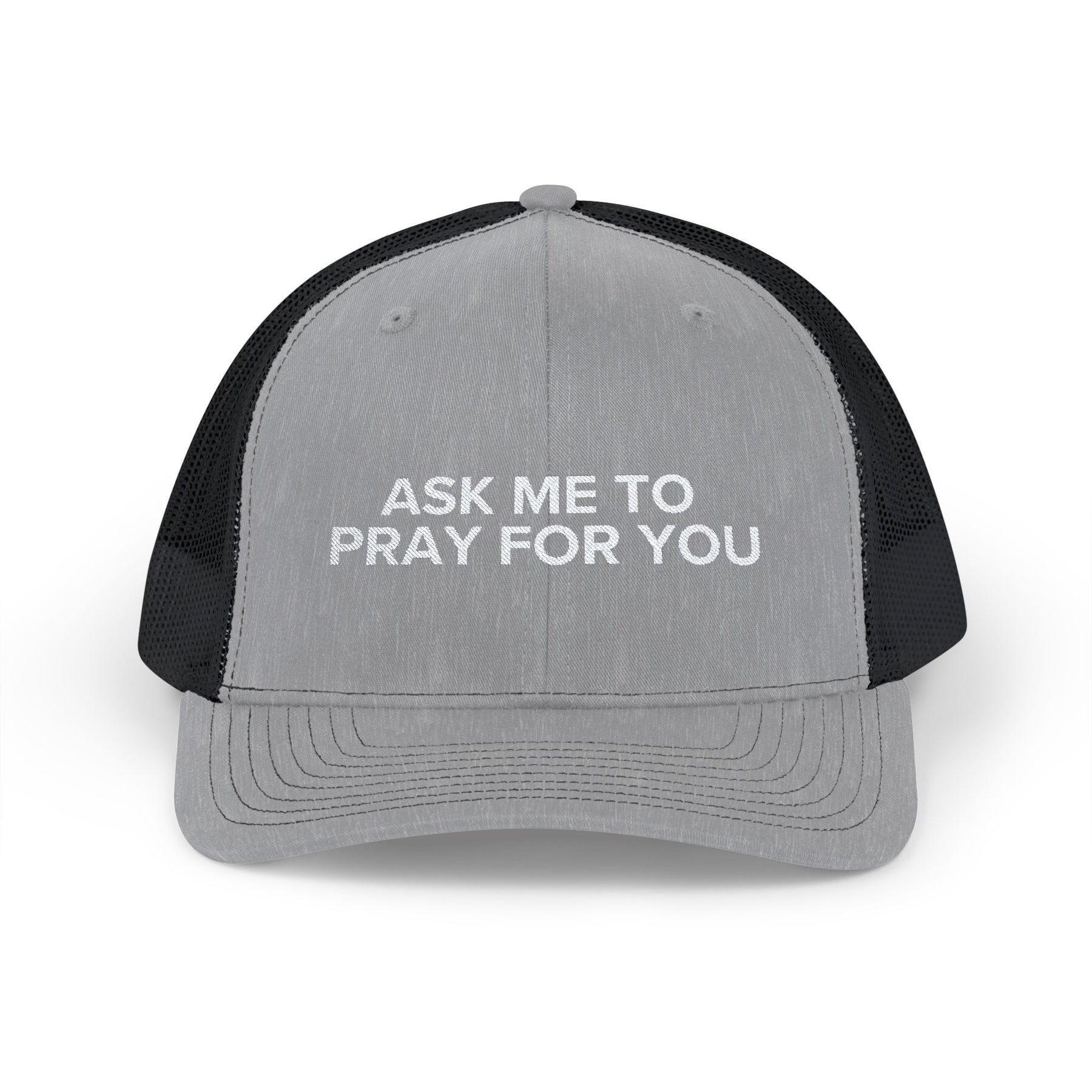 Ask Me To Pray For You HAT