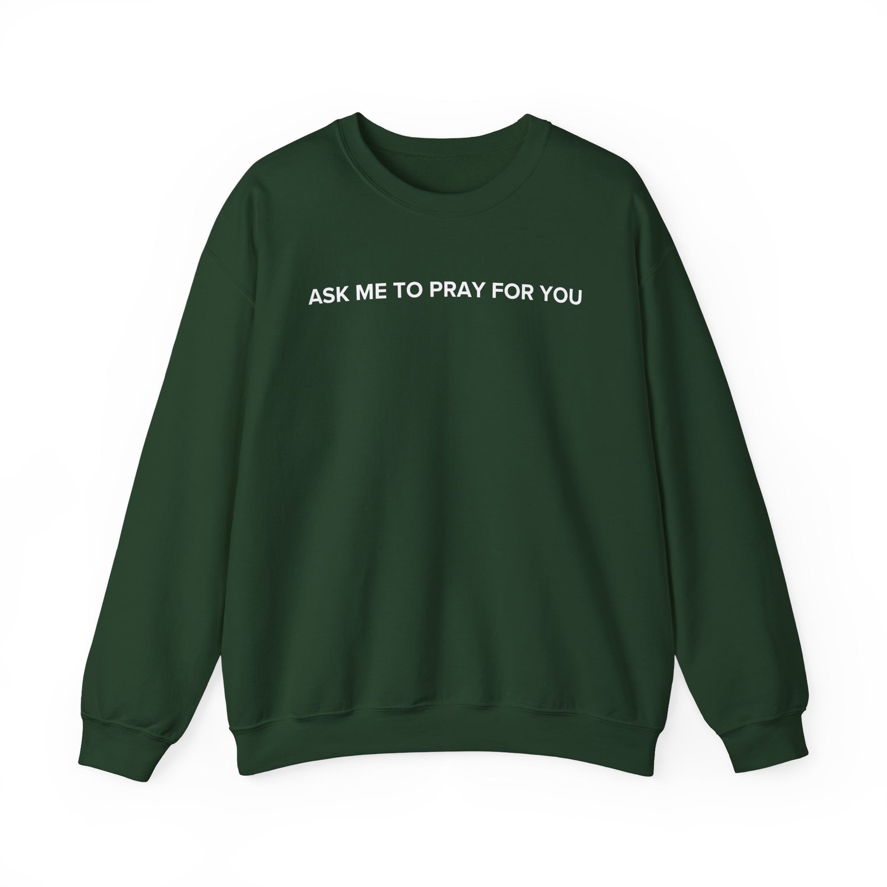 Ask Me to Pray for You PULLOVER