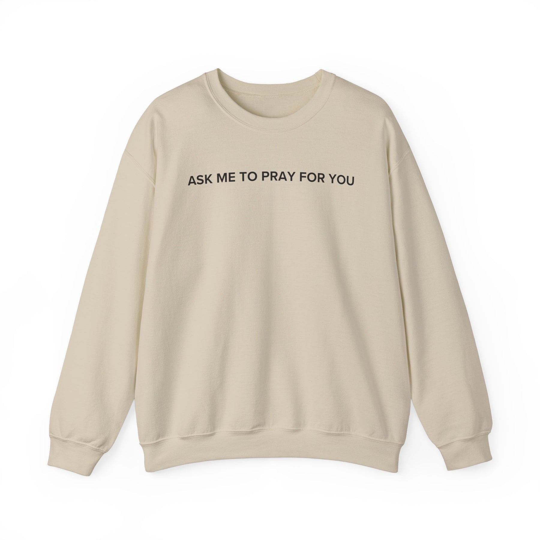 Ask Me to Pray for You PULLOVER