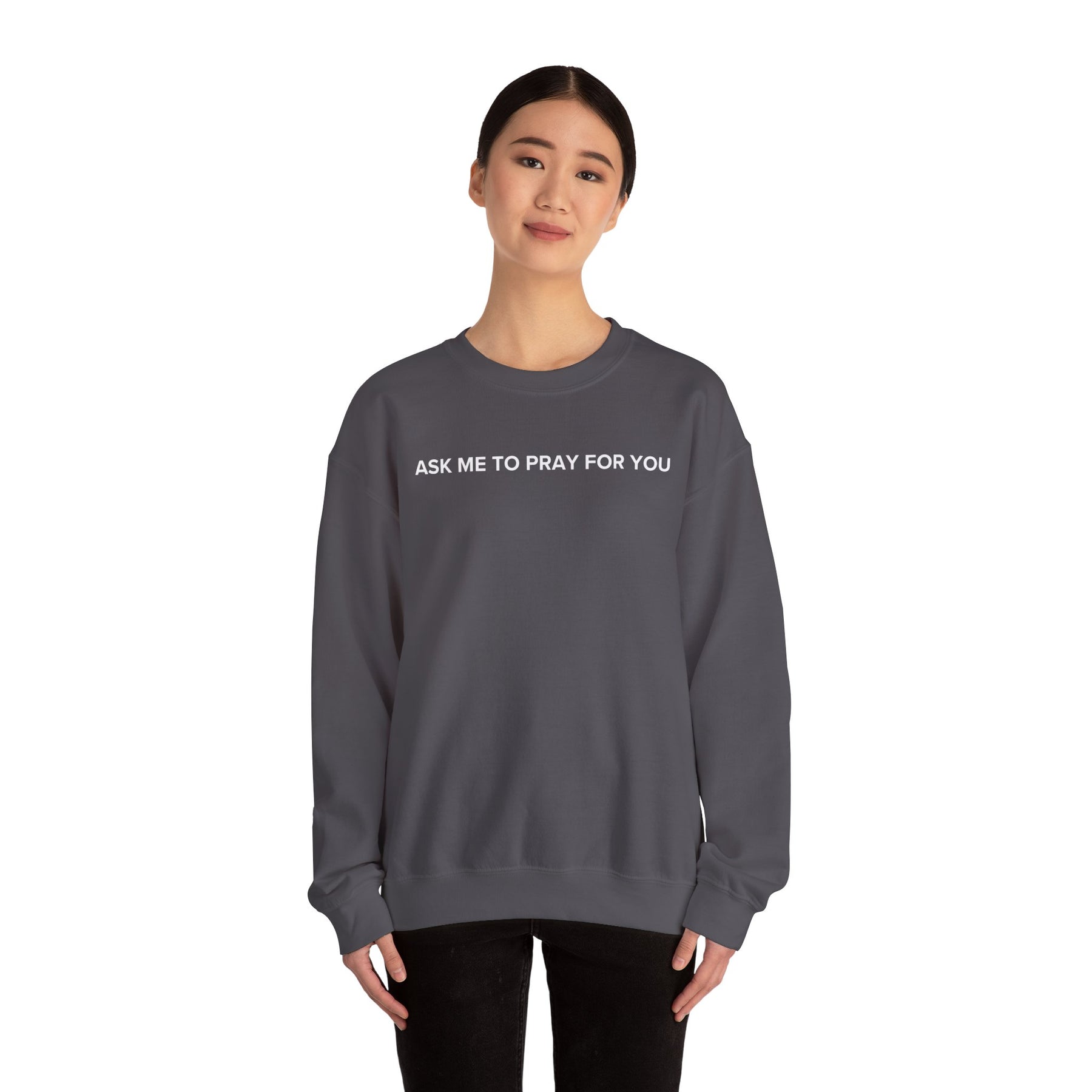 Ask Me to Pray for You PULLOVER