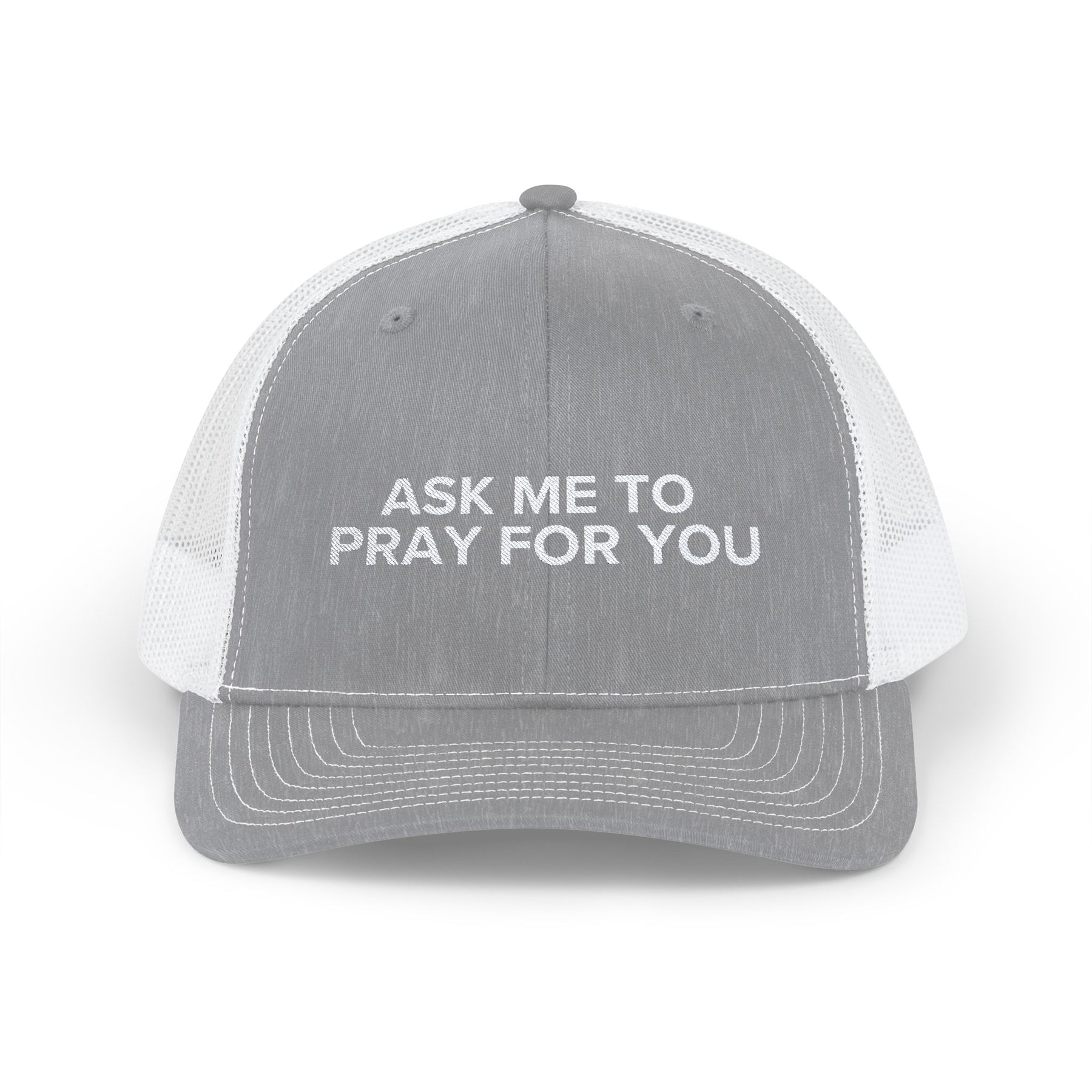 Ask Me To Pray For You HAT