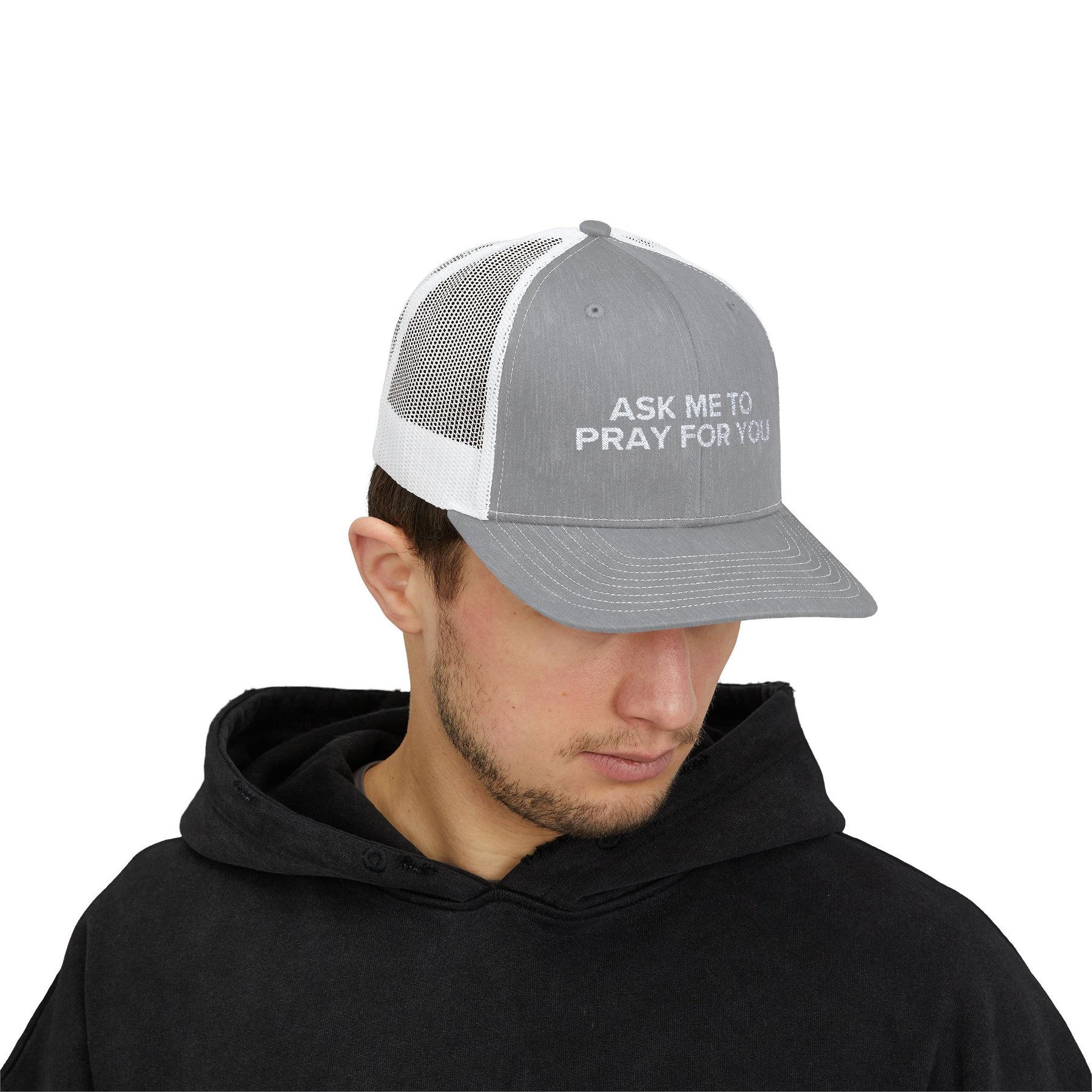 Ask Me To Pray For You HAT